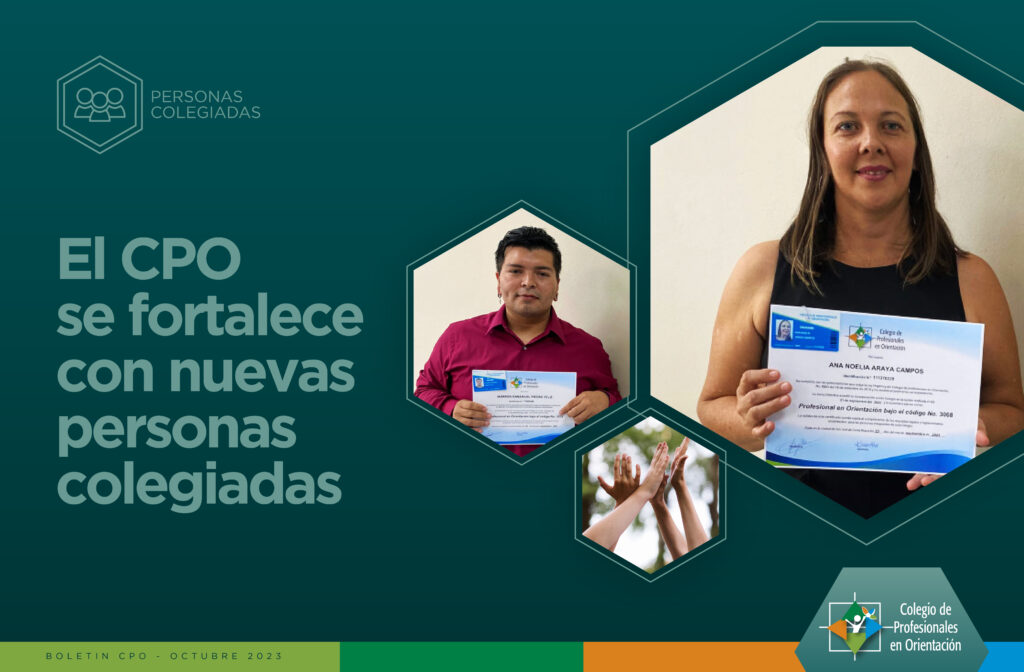 El CPO se fortalece con nuevas personas colegiadas 

El Colegio de Profesionales en Orientación (CPO), el pasado 23 de septiembre abrió sus puertas a las nuevas personas incorporadas. En esta oportunidad fueron 29 personas profesionales recién graduadas procedentes de diferentes zonas del país, quienes, sin lugar a duda, tendrán en nuestro Colegio un aliado para el fortalecimiento de su desarrollo profesional.