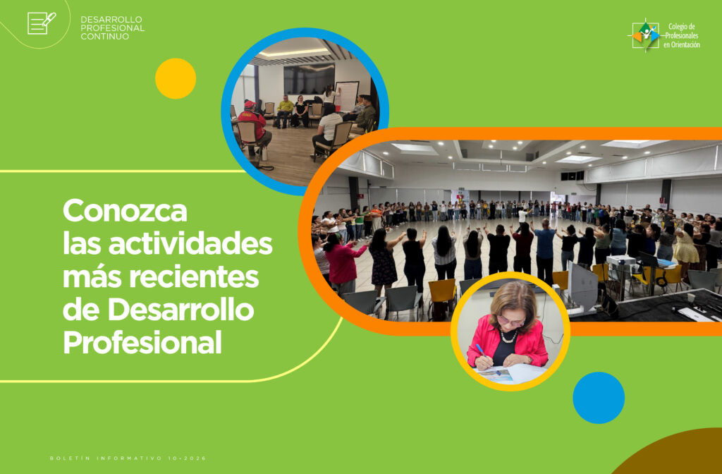 Conozca las actividades más recientes de Desarrollo Profesional